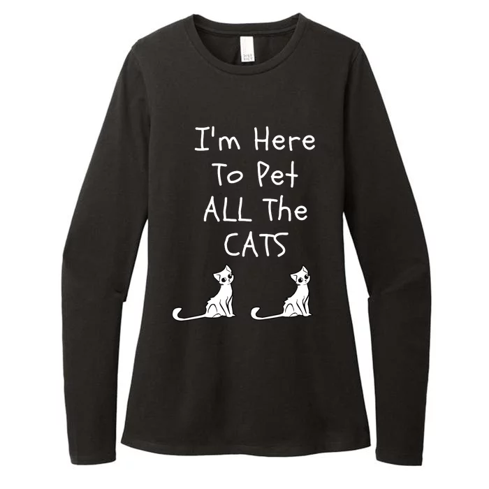 Im Here To Pet All The Cats Men Women Womens CVC Long Sleeve Shirt