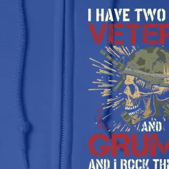 I Have Two Titles Veteran And A Grumpy Veterans Day Meaningful Gift Full Zip Hoodie