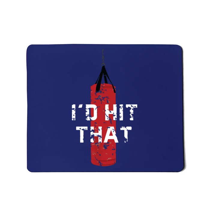 Id Hit That Funny Boxing Gift Idea For Mousepad