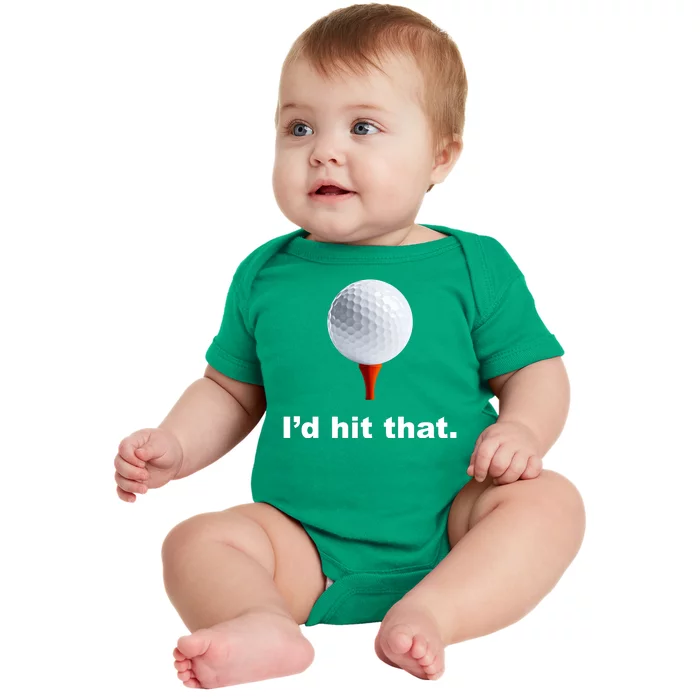 I'd Hit That Funny Golf Baby Bodysuit