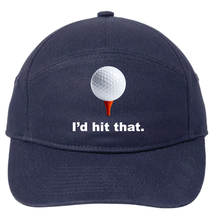 I'd Hit That Funny Golf 7-Panel Snapback Hat