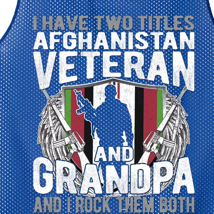 I Have Two Titles Afghanistan Veteran And Grandpa Proud Papa Cool Gift Mesh Reversible Basketball Jersey Tank