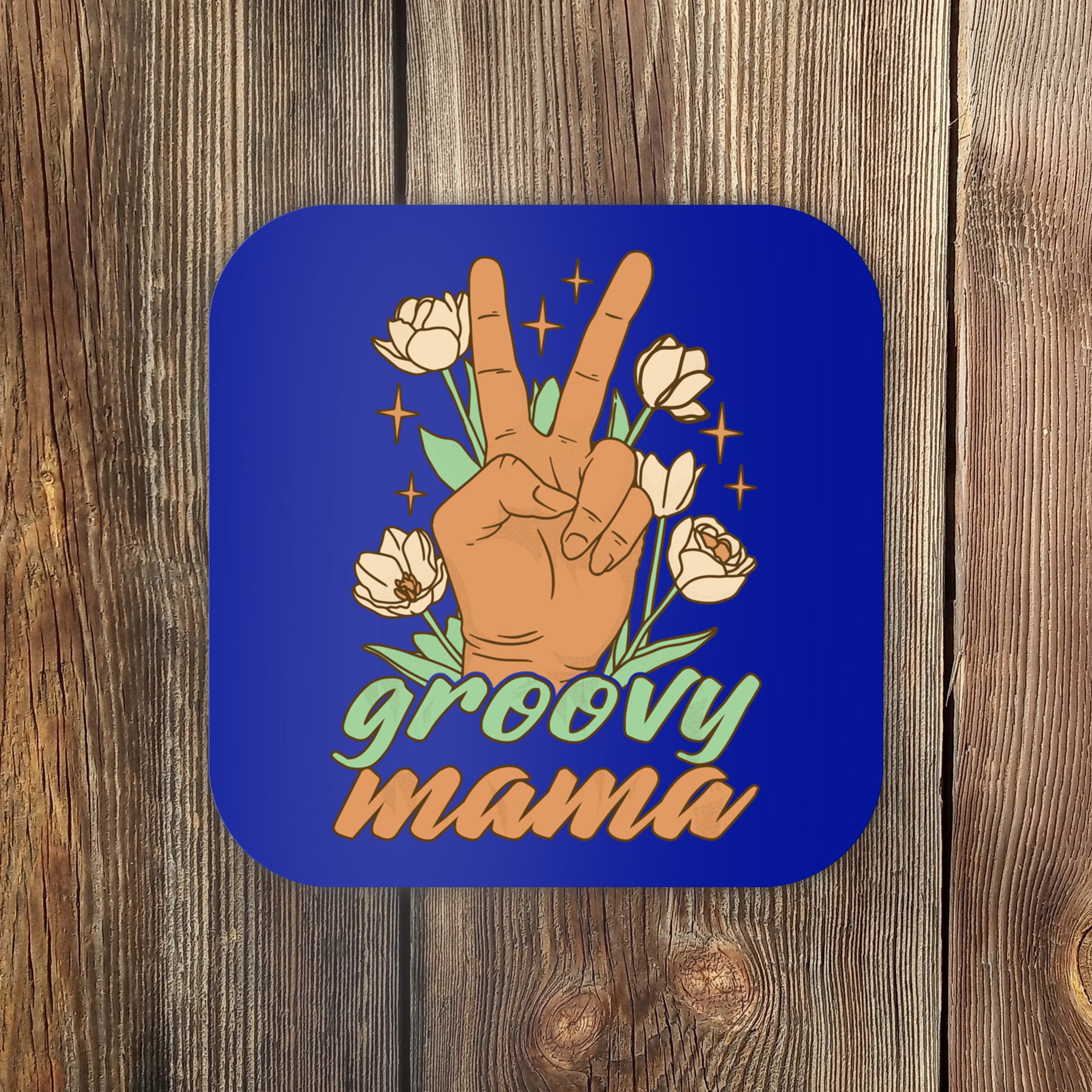 i-have-the-best-mom-in-the-world-groovy-mama-cute-gift-coaster