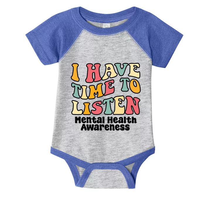 I Have Time To Listen Tal Health Awareness Gift Infant Baby Jersey Bodysuit