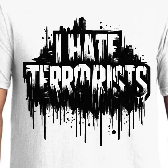 I Hate Terrorists Pajama Set