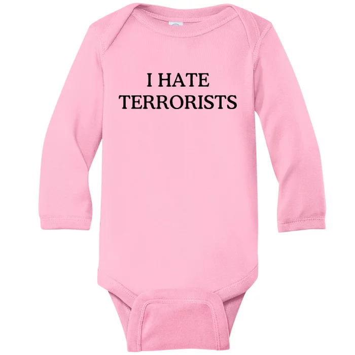 I Hate Terrorists Baby Long Sleeve Bodysuit