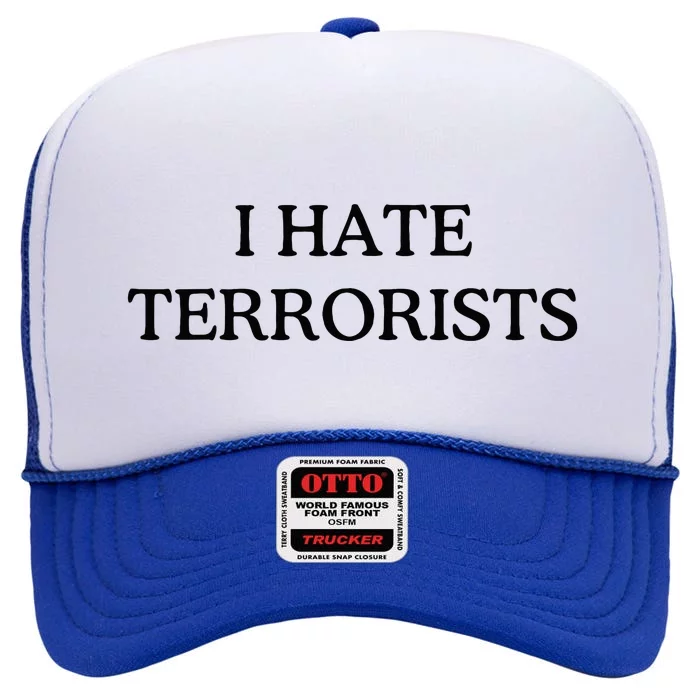 I Hate Terrorists High Crown Mesh Trucker Hat