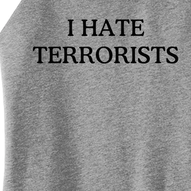 I Hate Terrorists Women’s Perfect Tri Rocker Tank