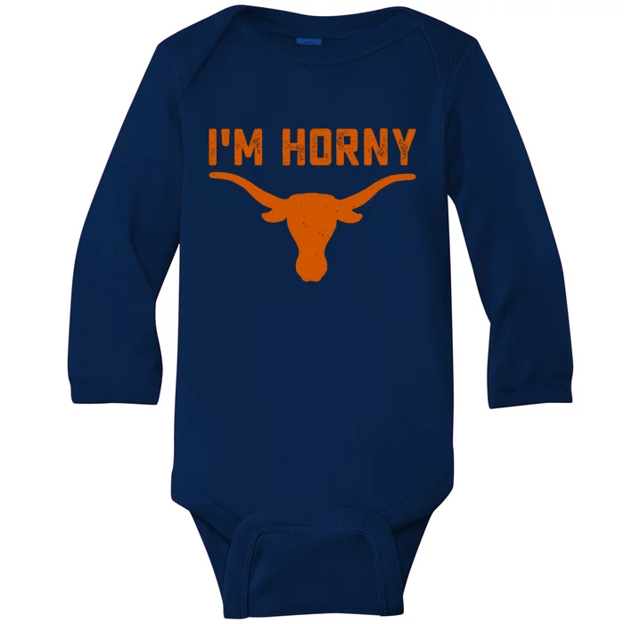 Im Horny Texas Baby Long Sleeve Bodysuit