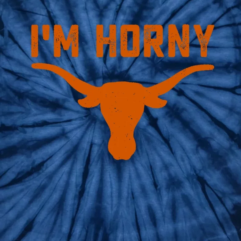 Im Horny Texas Tie-Dye T-Shirt