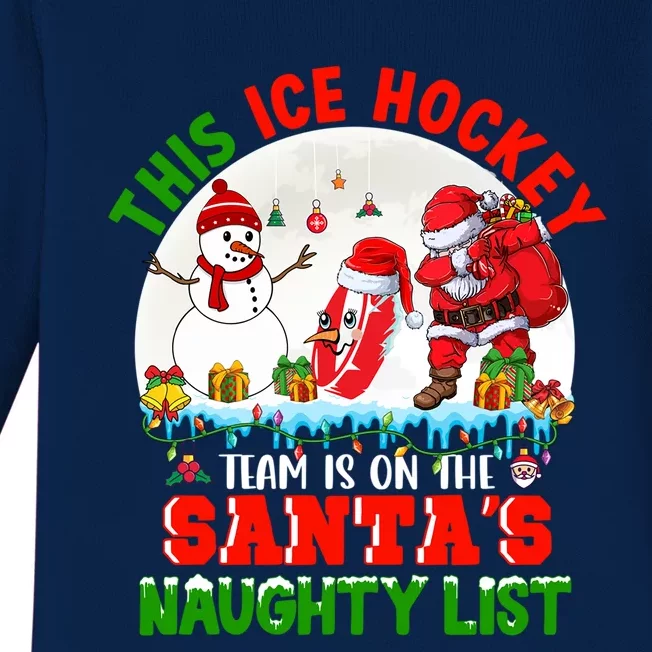 Ice Hockey Team Is On The SantaS Naughty List Funny Player Gift Baby Long Sleeve Bodysuit