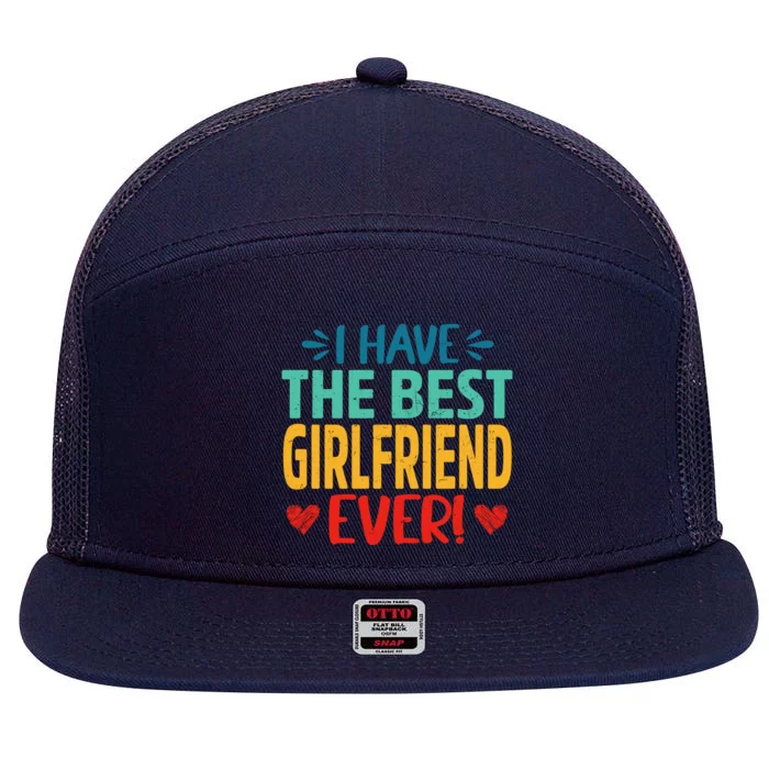 I Have The Best Friend Ever Funny Mom Mama Mother's Day Cute Gift 7 Panel Mesh Trucker Snapback Hat