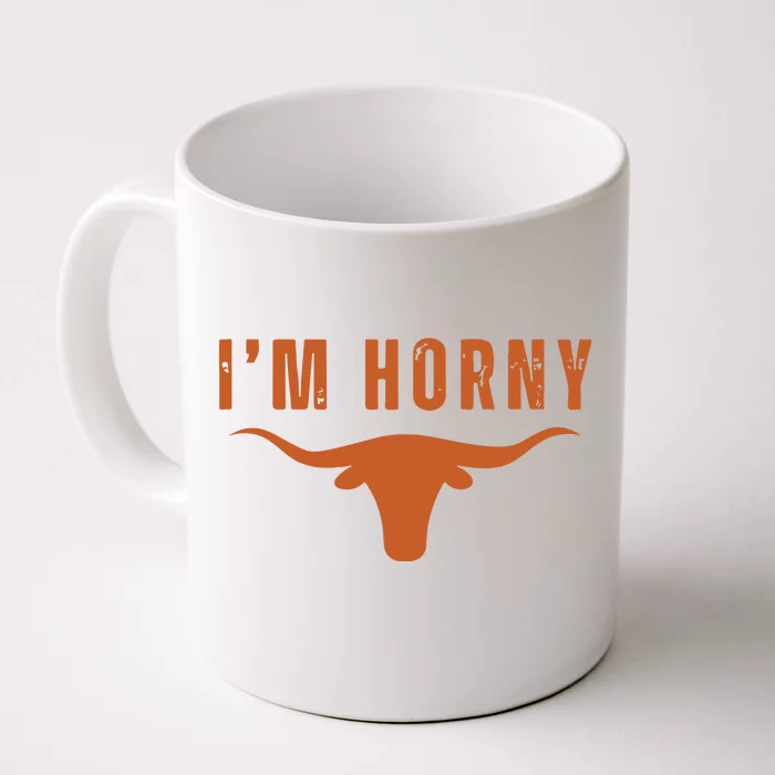 I’M Horny Texas Front & Back Coffee Mug