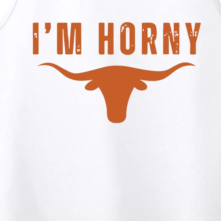 I’M Horny Texas Performance Tank