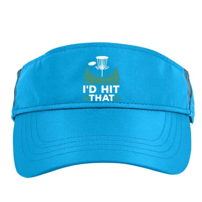 I'd Hit That, Disc Golfing Disc Golf Lover Adult Drive Performance Visor