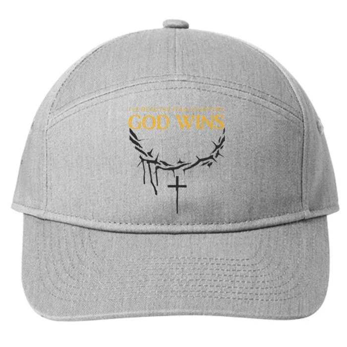 I Have The Last Chapters Of God Wins Distressed Quote 7-Panel Snapback Hat