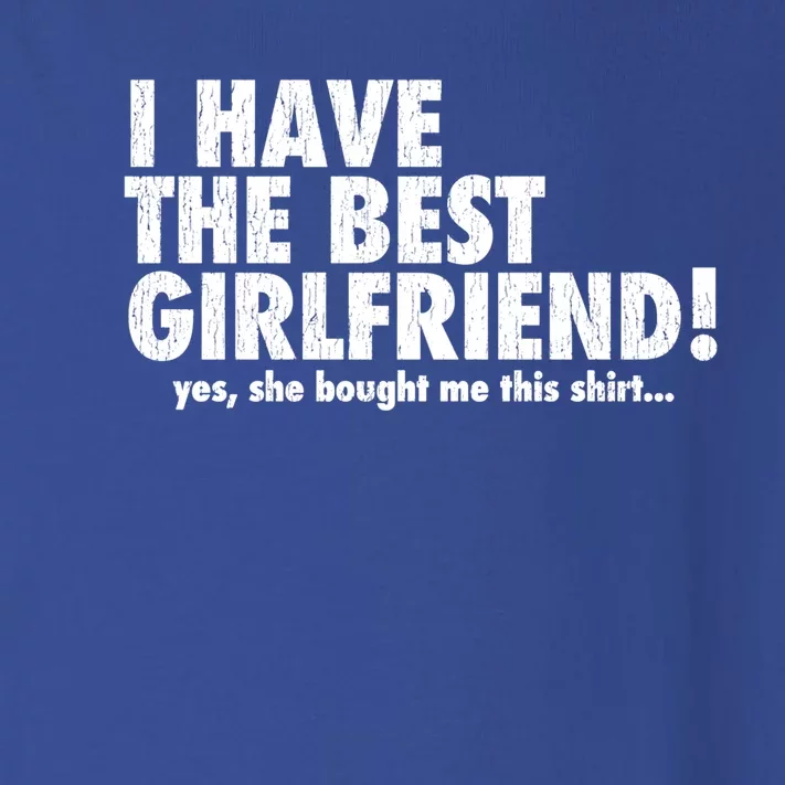 I Have The Best Friend! Great Gift Toddler Long Sleeve Shirt