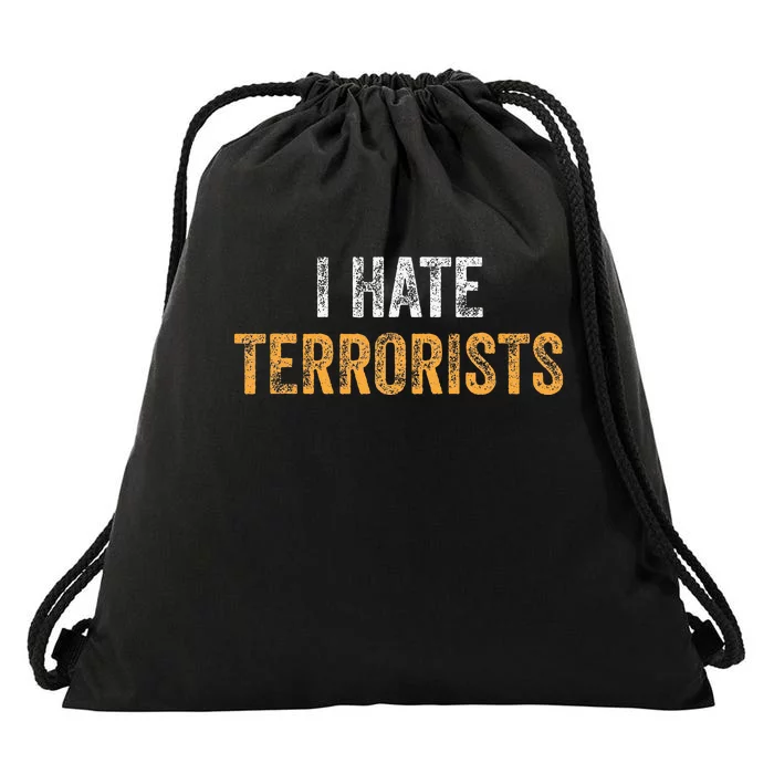 I Hate Terrorists Drawstring Bag