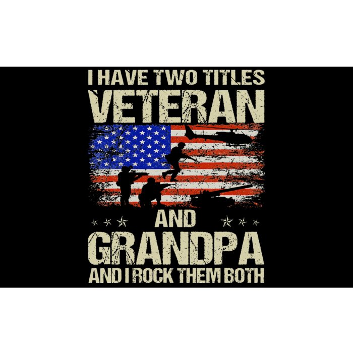 I Have Two Titles Veteran And Grandpa Retro Fathers Day Bumper Sticker