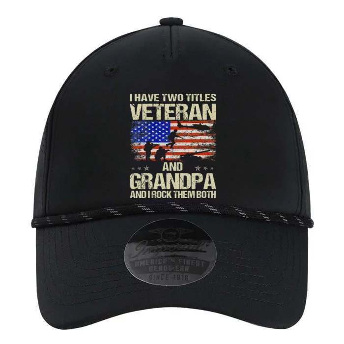 I Have Two Titles Veteran And Grandpa Retro Fathers Day Performance The Dyno Cap