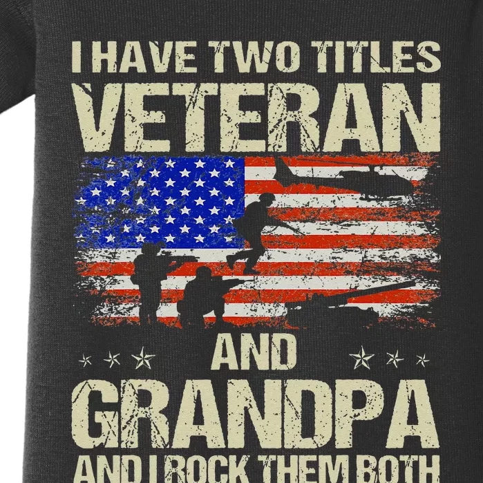 I Have Two Titles Veteran And Grandpa Retro Fathers Day Baby Bodysuit