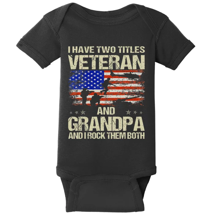 I Have Two Titles Veteran And Grandpa Retro Fathers Day Baby Bodysuit