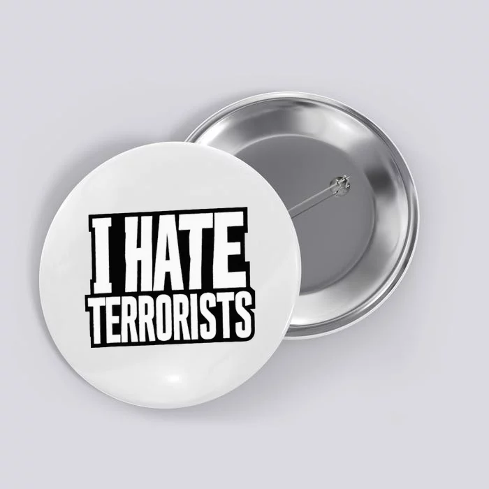 I Hate Terrorists Button