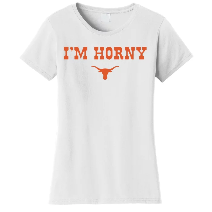 I’m Horny Texas Women's T-Shirt