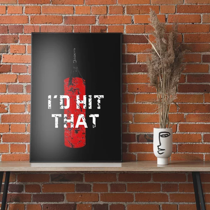 Id Hit That Funny Boxing Gift Idea For Men And Women Poster