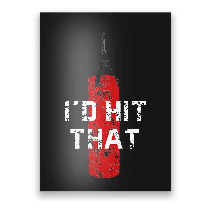 Id Hit That Funny Boxing Gift Idea For Men And Women Poster