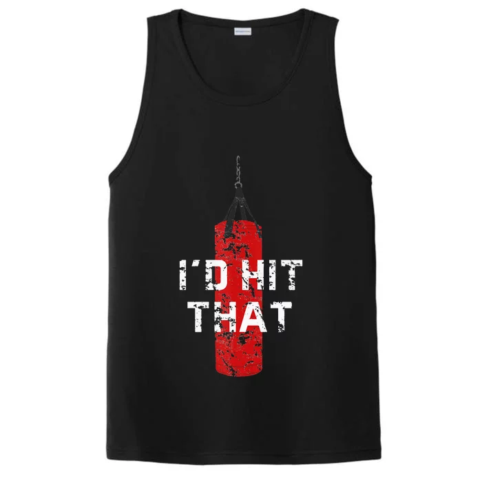 Id Hit That Funny Boxing Gift Idea For Men And Women Performance Tank