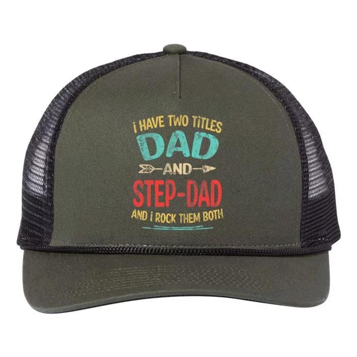 I Have Two Titles Dad And Stepdad Fathers Day Stepdad Gift Retro Rope Trucker Hat Cap