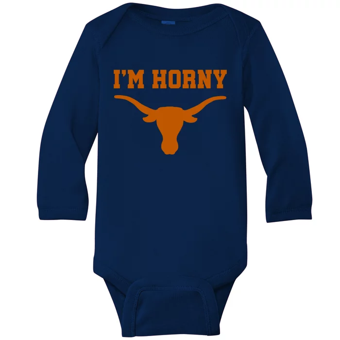 I’m Horny Texas Baby Long Sleeve Bodysuit