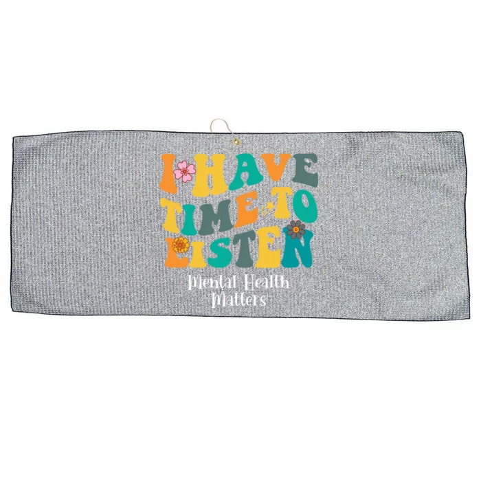 I Have Time To Listen Tal Health Matters Groovy Gift Large Microfiber Waffle Golf Towel