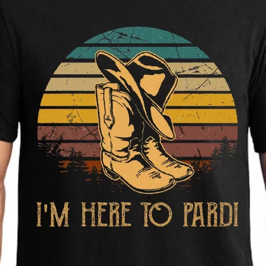 IM Here To Pardi Cowboy Boots West Deserts Awesome Outfits Pajama Set