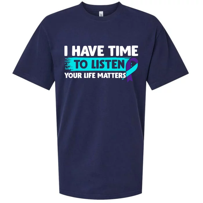 I Have Time To Listen Suicide Awareness Mental Health Sueded Cloud Jersey T-Shirt