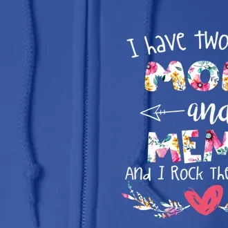 I Have Two Titles Mom And Meme Gift For Grandma Meaningful Gift Full Zip Hoodie