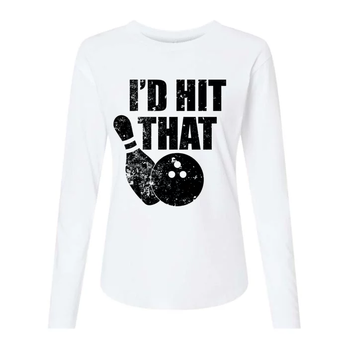 ID Hit That Funny Bowling Quote For Bowlers Cute Gift Womens Cotton Relaxed Long Sleeve T-Shirt