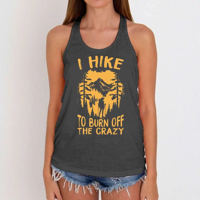 I Hike To Burn Off The Crazy Women's Knotted Racerback Tank