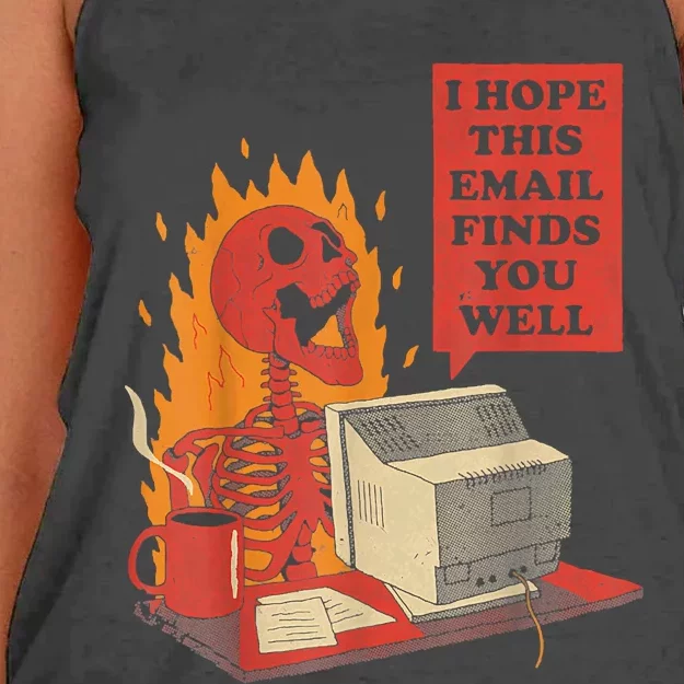 I Hope This Email Finds You Well Funny Skeleton Women's Knotted Racerback Tank