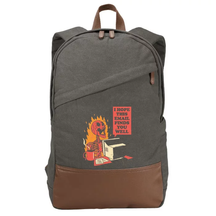 I Hope This Email Finds You Well Funny Skeleton Cotton Canvas Backpack