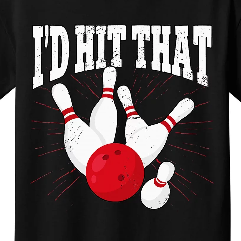 Id Hit That Bowling Kids T-Shirt