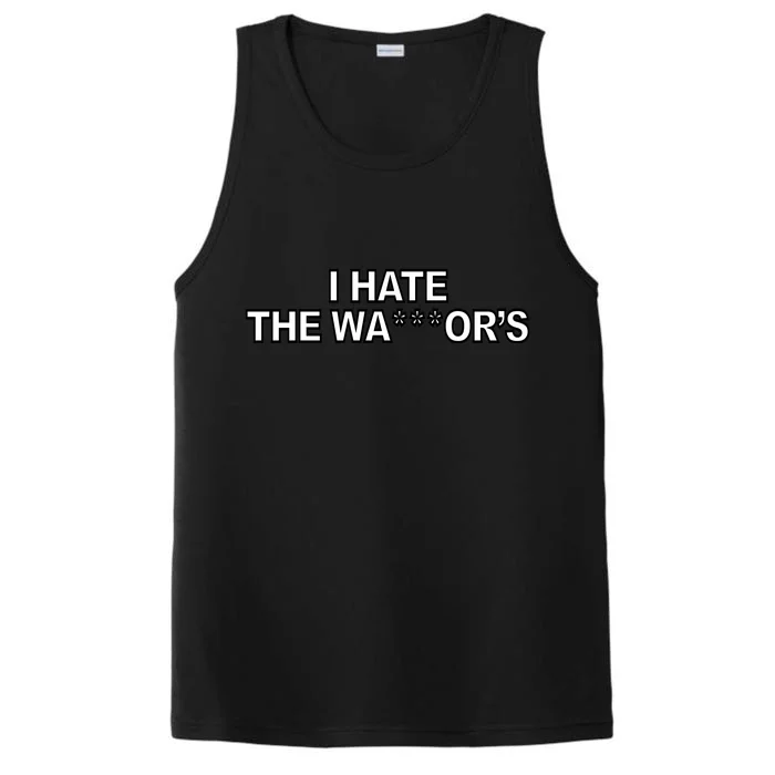 I Hate The Warriors Performance Tank