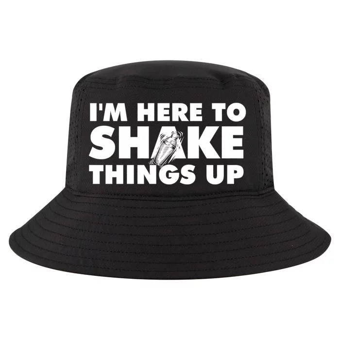 IM Here To Shake Things Up Bartender Tapster Bartending Cool Comfort Performance Bucket Hat