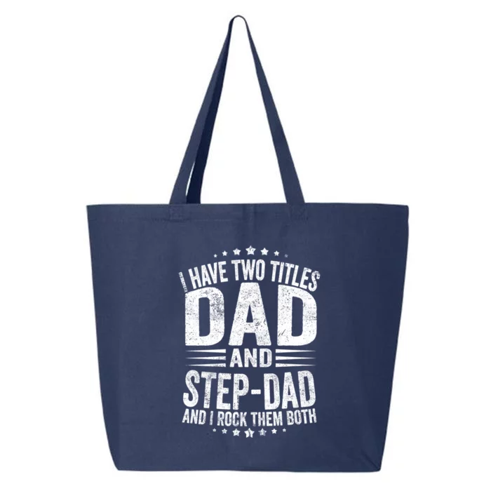 I Have Two Titles Dad And Stepgiftdad Retro Vintage Stepdad Gift 25L Jumbo Tote