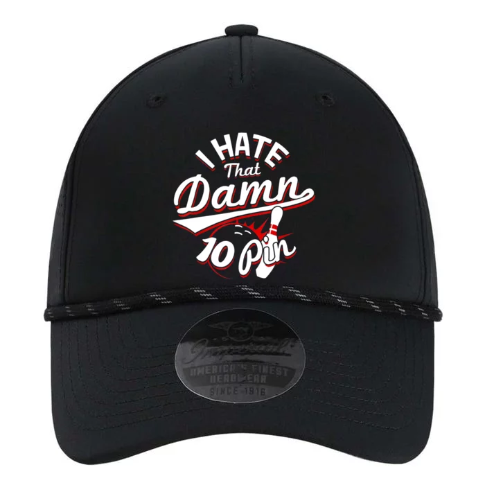 I Hate That Damn Ten Pin 10 Pin Gift Funny Bowling Gift Performance The Dyno Cap