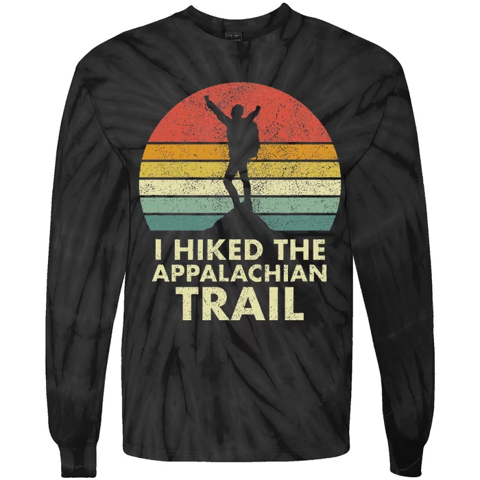 I Hiked The Appalachian Trail At Thruhiked Thruhiker Tie-Dye Long Sleeve Shirt