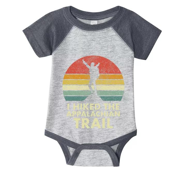 I Hiked The Appalachian Trail At Thruhiked Thruhiker Infant Baby Jersey Bodysuit