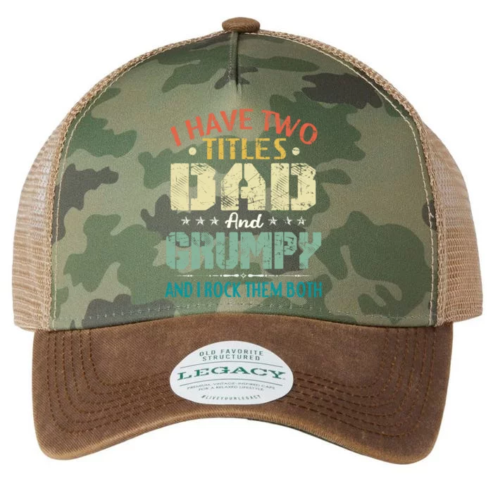 I Have Two Titles Dad And Grumpy Funny Fathers Day Gift Legacy Tie Dye Trucker Hat