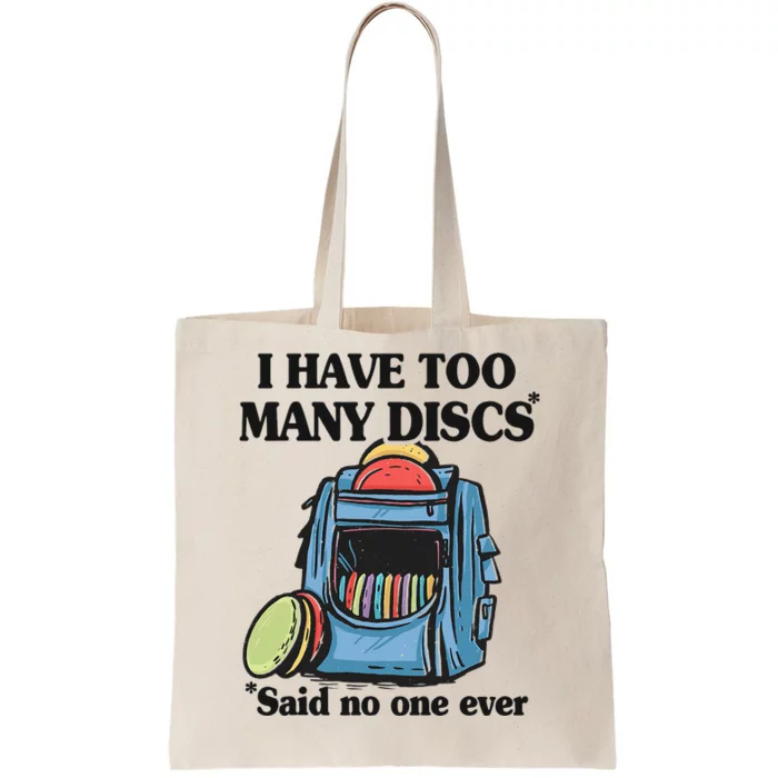 I Have Too Many Discs Disc Golf Backpack Funny Disc Golf Tote Bag